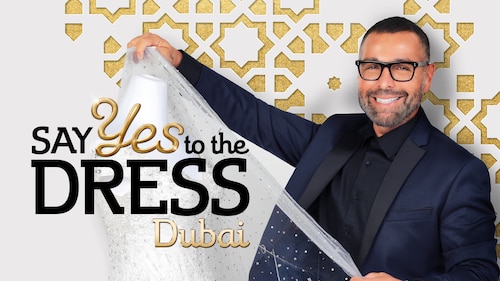 Say Yes to the Dress: Dubai poster — TV series on Max