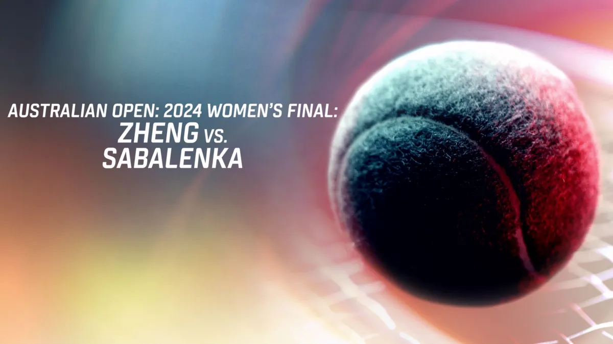 2024 Women's Final: Zheng vs. Sabalenka poster — movie on Disney+