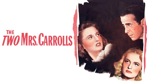 The Two Mrs. Carrolls poster — movie on Max