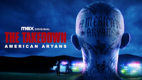 The Takedown: American Aryans poster — TV series on Max