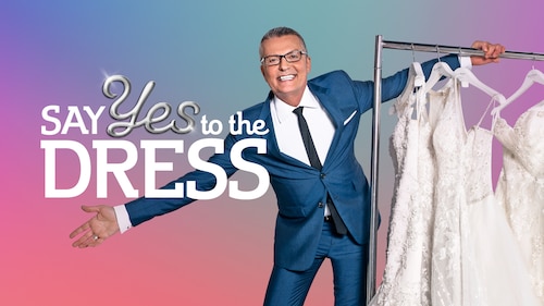 Say Yes to the Dress poster — TV series on Max