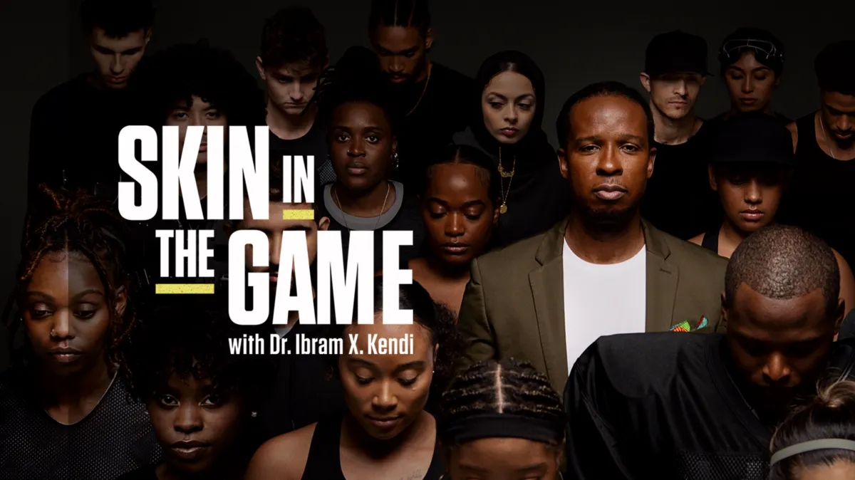 Skin in the Game with Dr. Ibram X. Kendi poster — TV series on Disney+