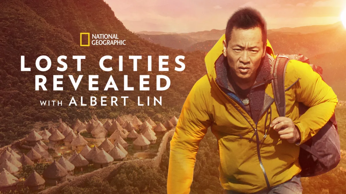 Lost Cities Revealed with Albert Lin poster — TV series on Disney+