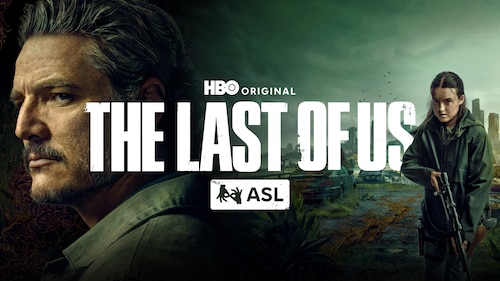 The Last of Us (with ASL) poster — TV series on Max