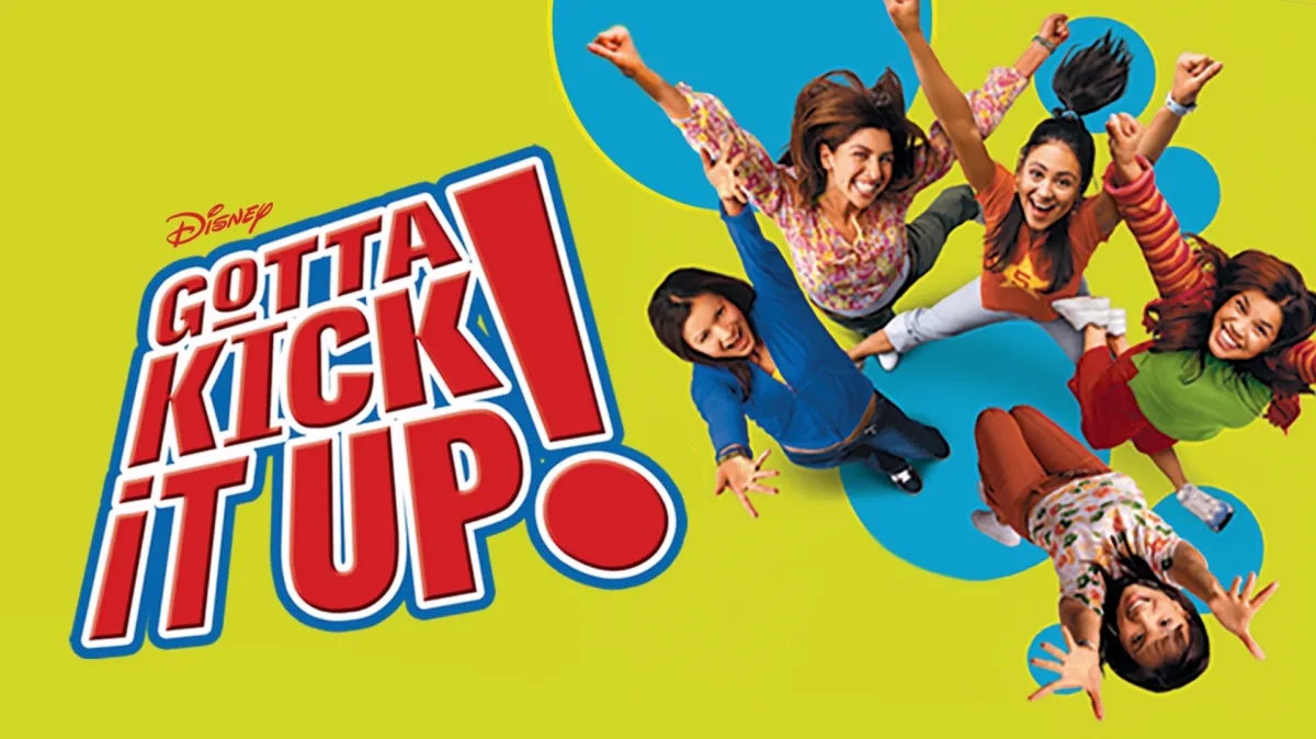 Gotta Kick it Up poster — movie on Disney+