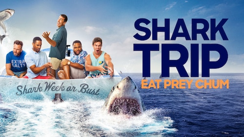 Shark Trip: Eat Prey Chum poster — movie on Max