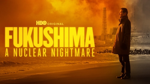 Fukushima: A Nuclear Nightmare poster — movie on Max