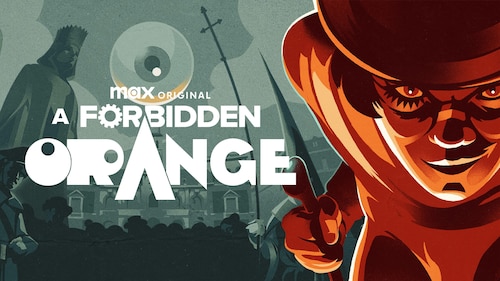 A Forbidden Orange poster — movie on Max