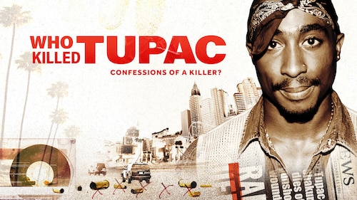 Who Killed Tupac: Confessions of a Killer? poster — movie on Max