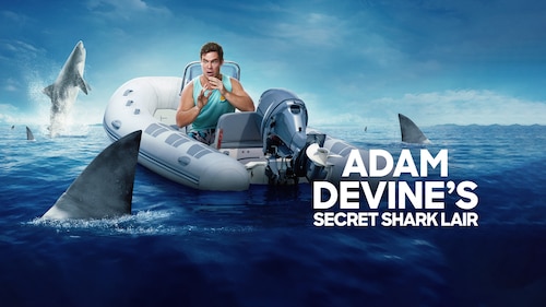 Adam Devine's Secret Shark Lair poster — movie on Max