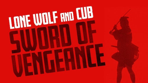 Lone Wolf and Cub: Sword of Vengeance poster — movie on Max