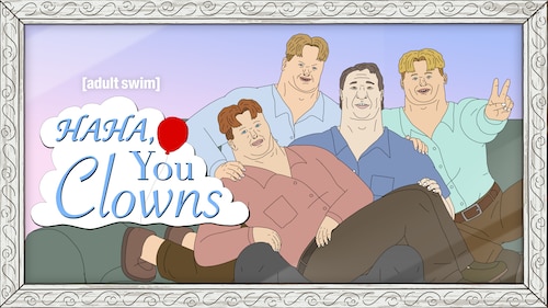 Haha, You Clowns poster — TV series on Max