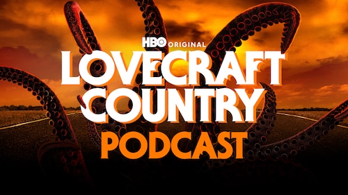 The Lovecraft Country Podcast poster — TV series on Max