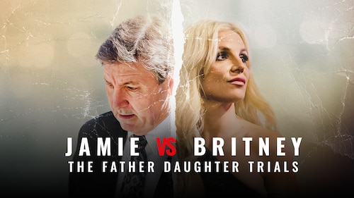 Jamie vs Britney: The Father Daughter Trials poster — TV series on Max