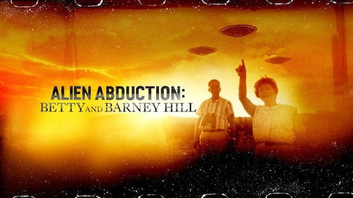 Alien Abduction: Betty and Barney Hill poster — movie on Max