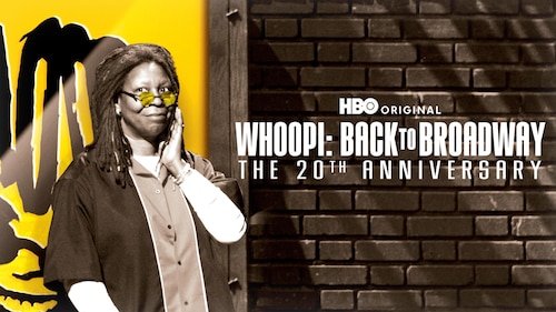 Whoopi: Back to Broadway - The 20th Anniversary poster — movie on Max