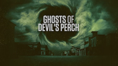 Ghosts of Devil's Perch poster — TV series on Max