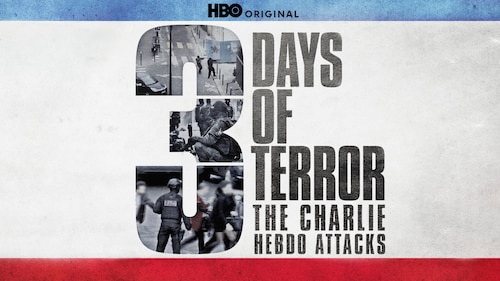Three Days of Terror: The Charlie Hebdo Attacks poster — movie on Max