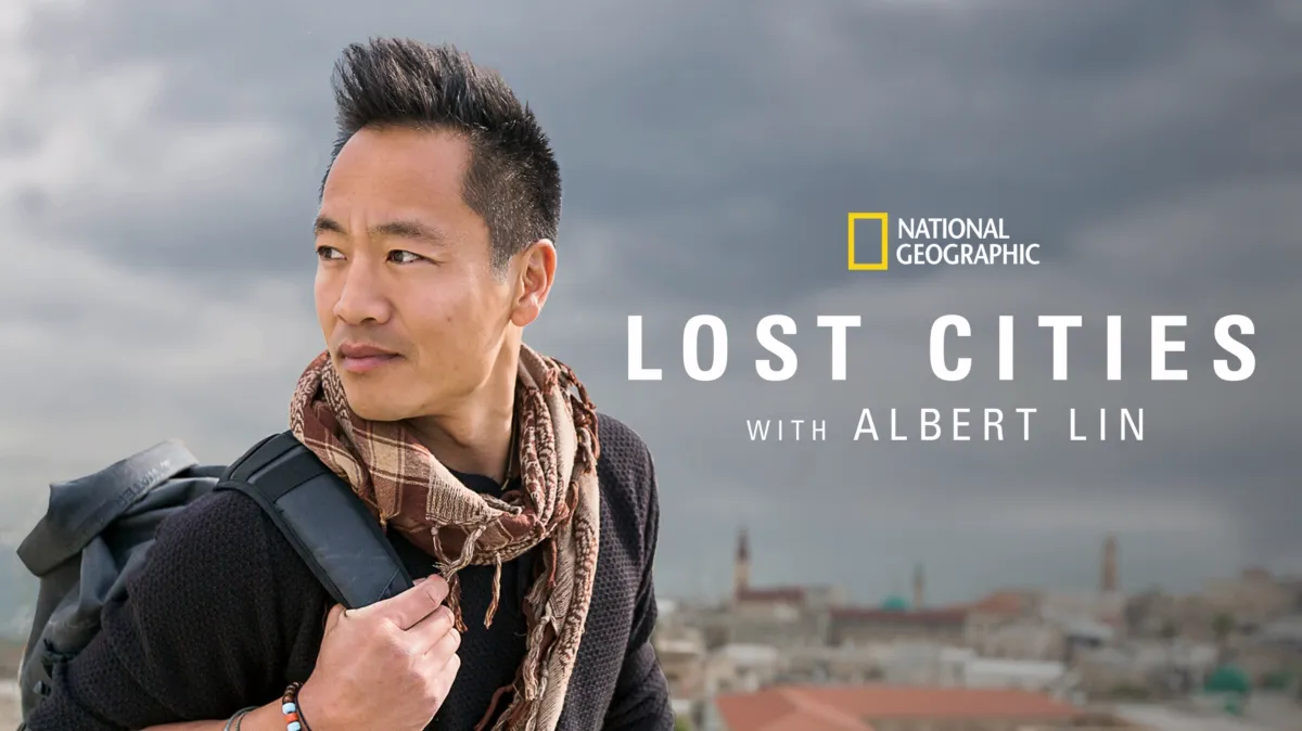 Lost Cities with Albert Lin poster — TV series on Disney+