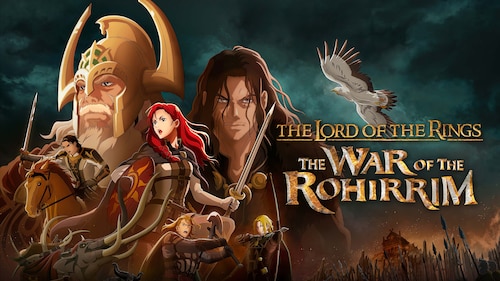 The Lord of the Rings: The War of the Rohirrim poster — movie on Max