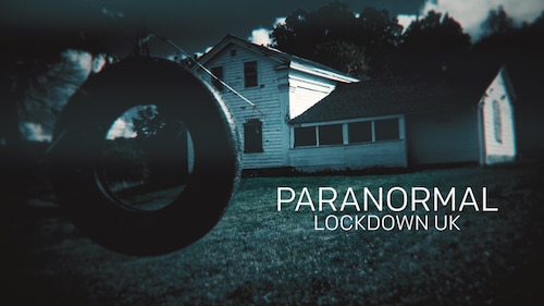 Paranormal Lockdown UK poster — TV series on Max