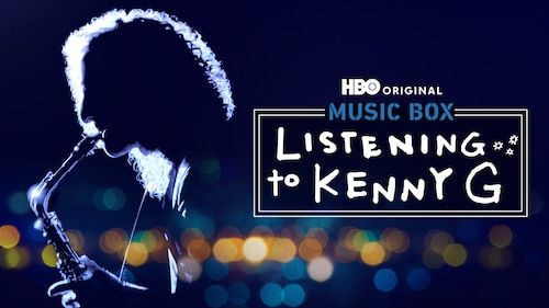 Music Box: Listening to Kenny G poster — movie on Max