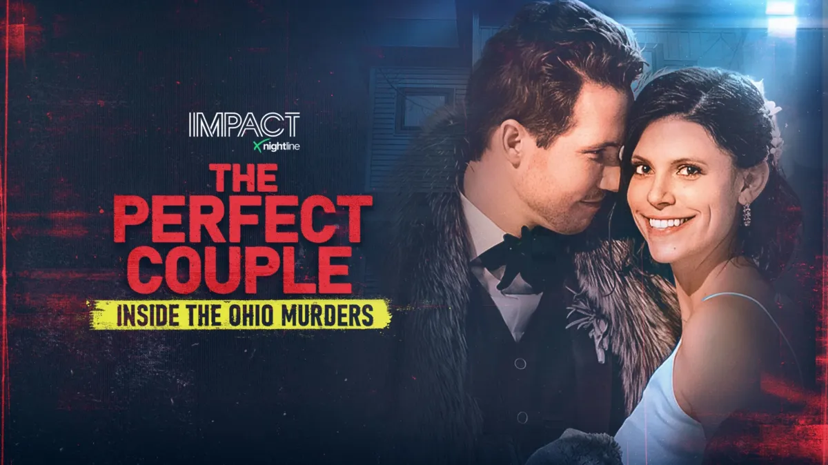 IMPACT x Nightline: The Perfect Couple: Inside the Ohio Murders poster — TV series on Disney+