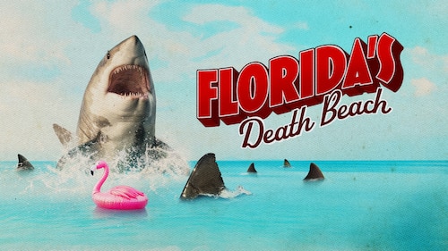 Florida's Death Beach poster — movie on Max