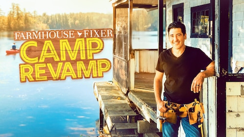 Farmhouse Fixer: Camp Revamp poster — TV series on Max