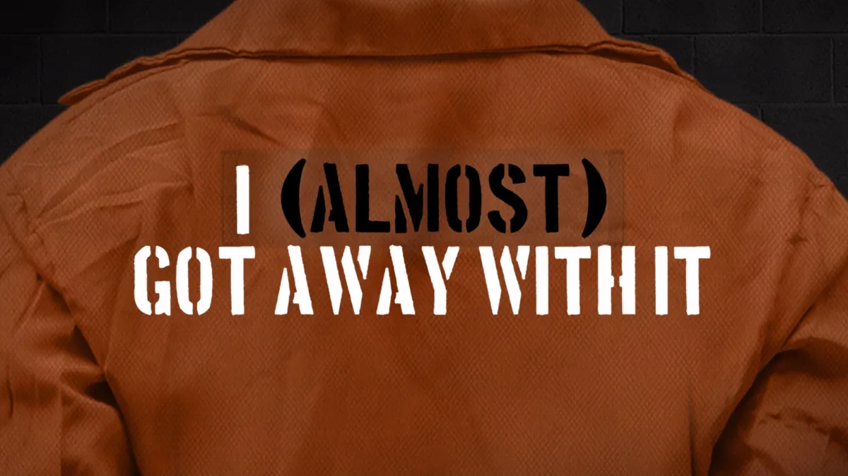 I (Almost) Got Away with It poster — TV series on Disney+