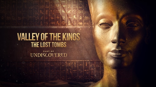 Valley of The Kings: The Lost Tombs poster — movie on Max