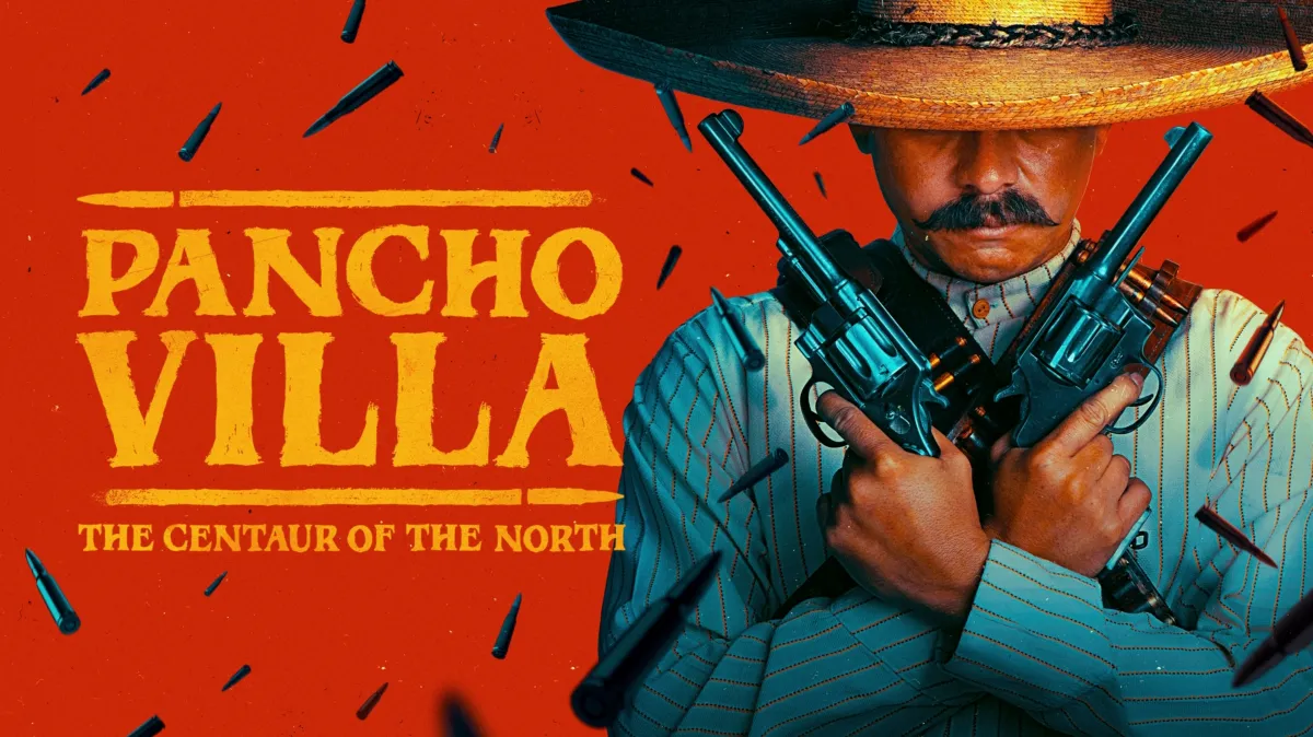 Pancho Villa: The Centaur of the North poster — TV series on Disney+