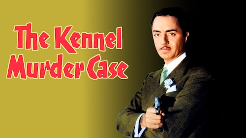 The Kennel Murder Case poster — movie on Max