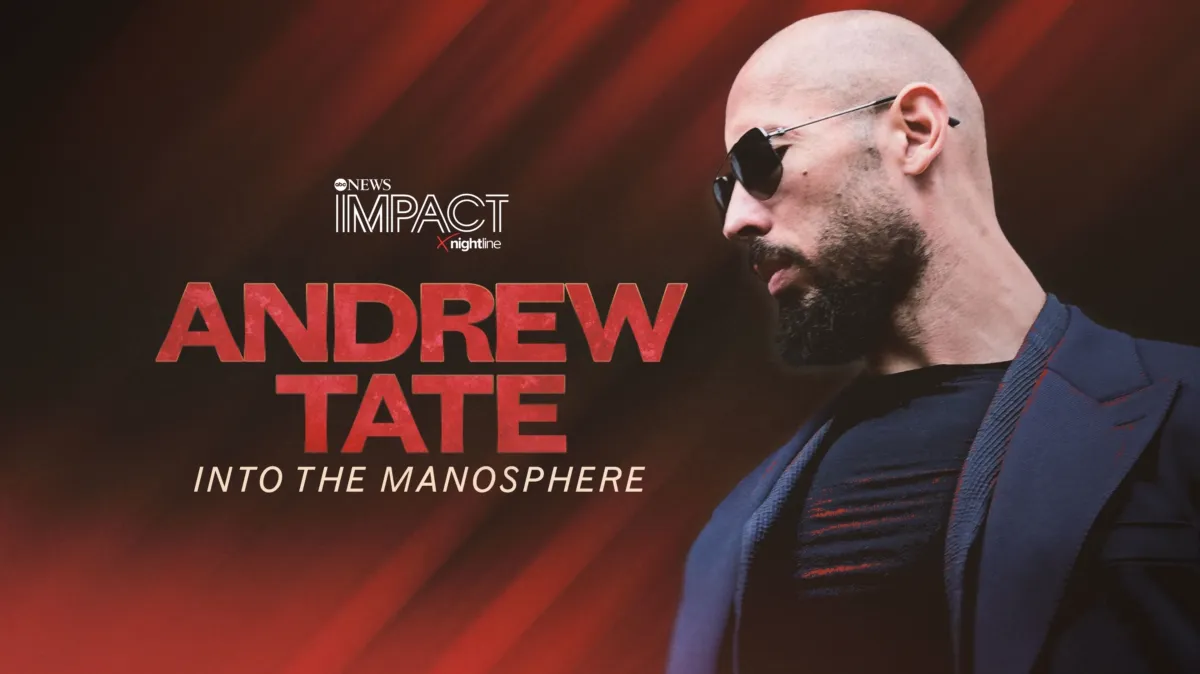 IMPACT x Nightline: ANDREW TATE: Into the Manosphere poster — TV series on Disney+