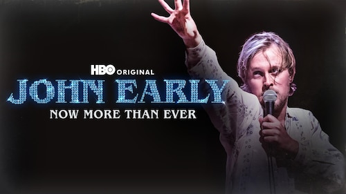 John Early: Now More Than Ever poster — movie on Max