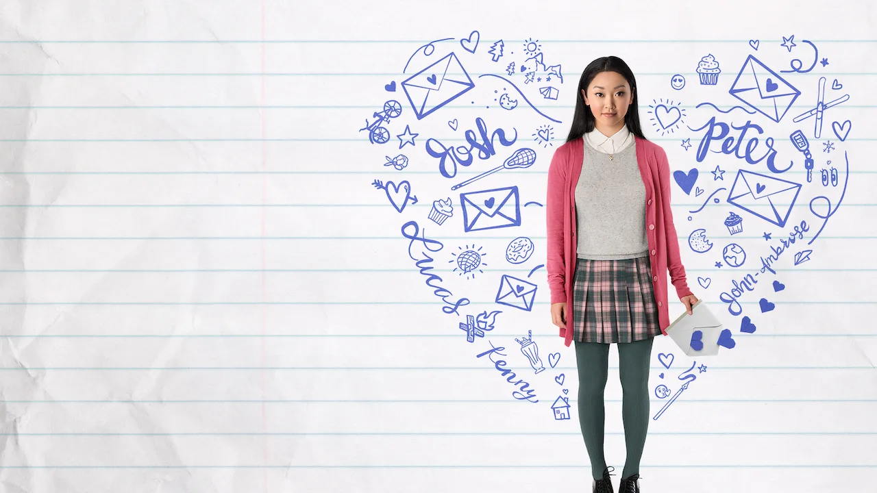 To All the Boys I’ve Loved Before