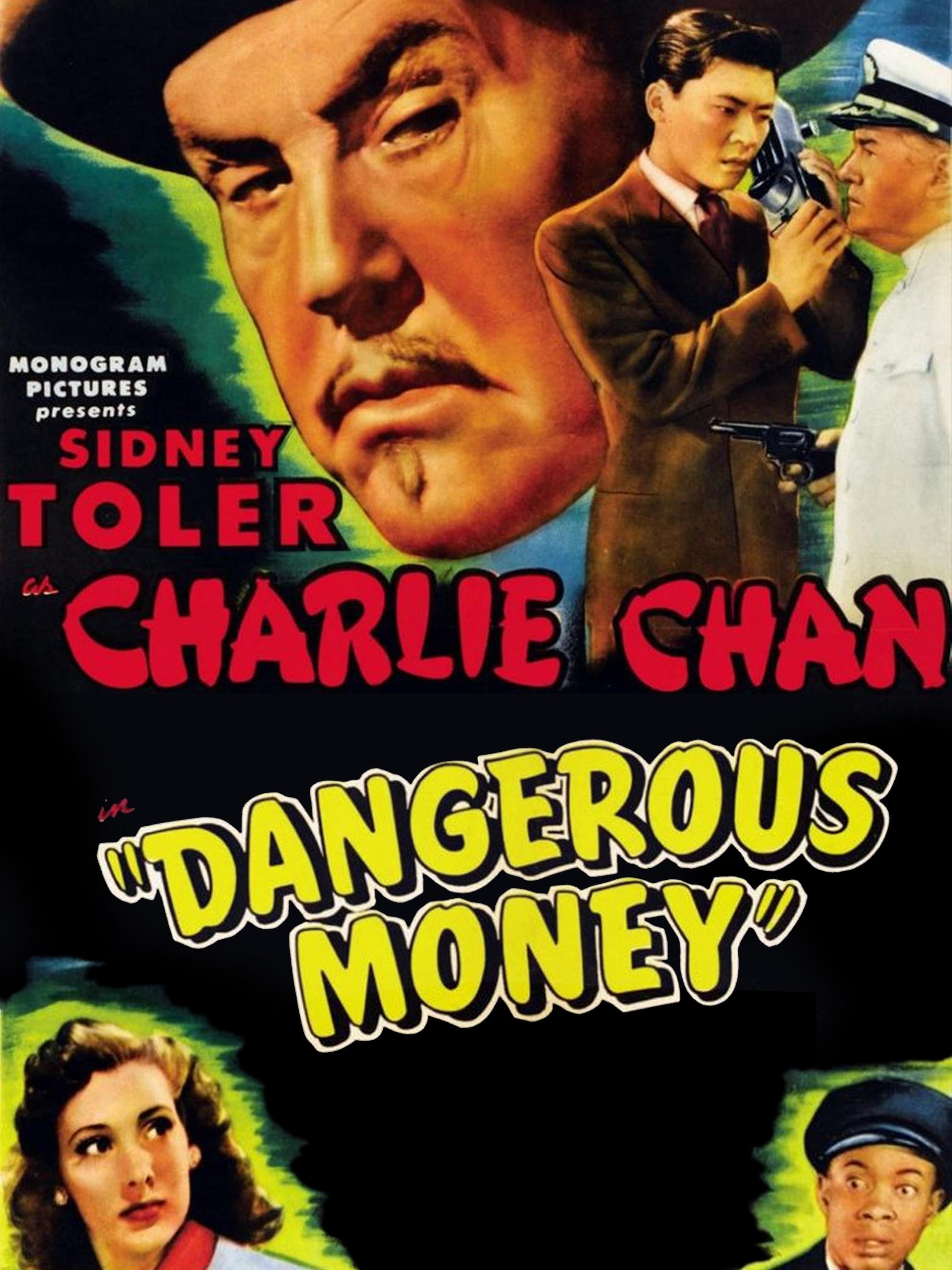Dangerous Money - Sidney Toler As Charlie Chan poster — movie on Prime Video