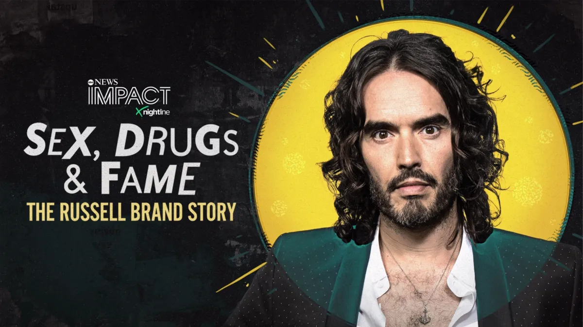 IMPACT x Nightline:  Sex, Drugs & Fame: The Russell Brand Story poster — TV series on Disney+