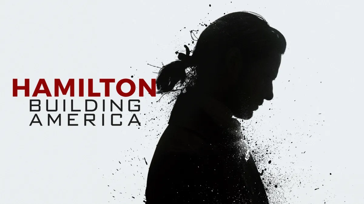 Hamilton: Building America poster — TV series on Disney+