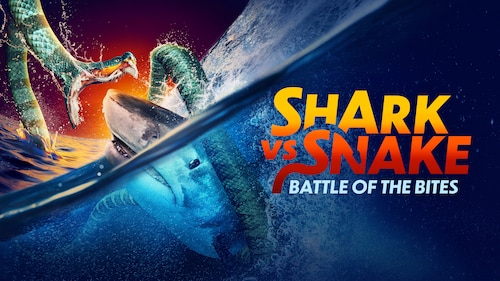 Shark vs. Snake: Battle of the Bites poster — movie on Max