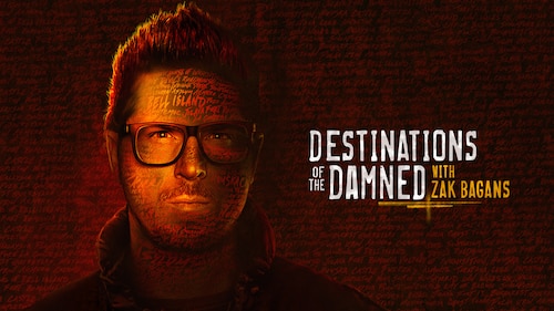 Destinations of the Damned With Zak Bagans poster — TV series on Max