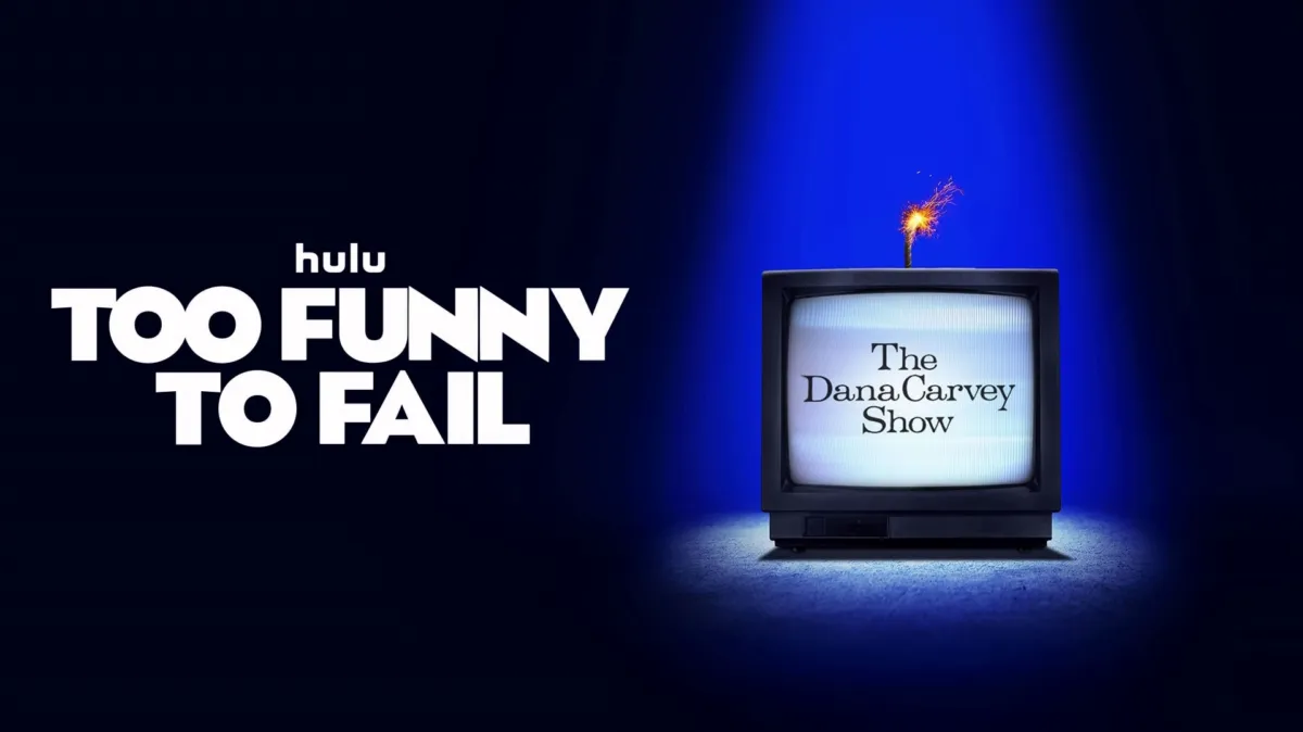 Too Funny to Fail: The Life & Death of The Dana Carvey Show poster — movie on Disney+