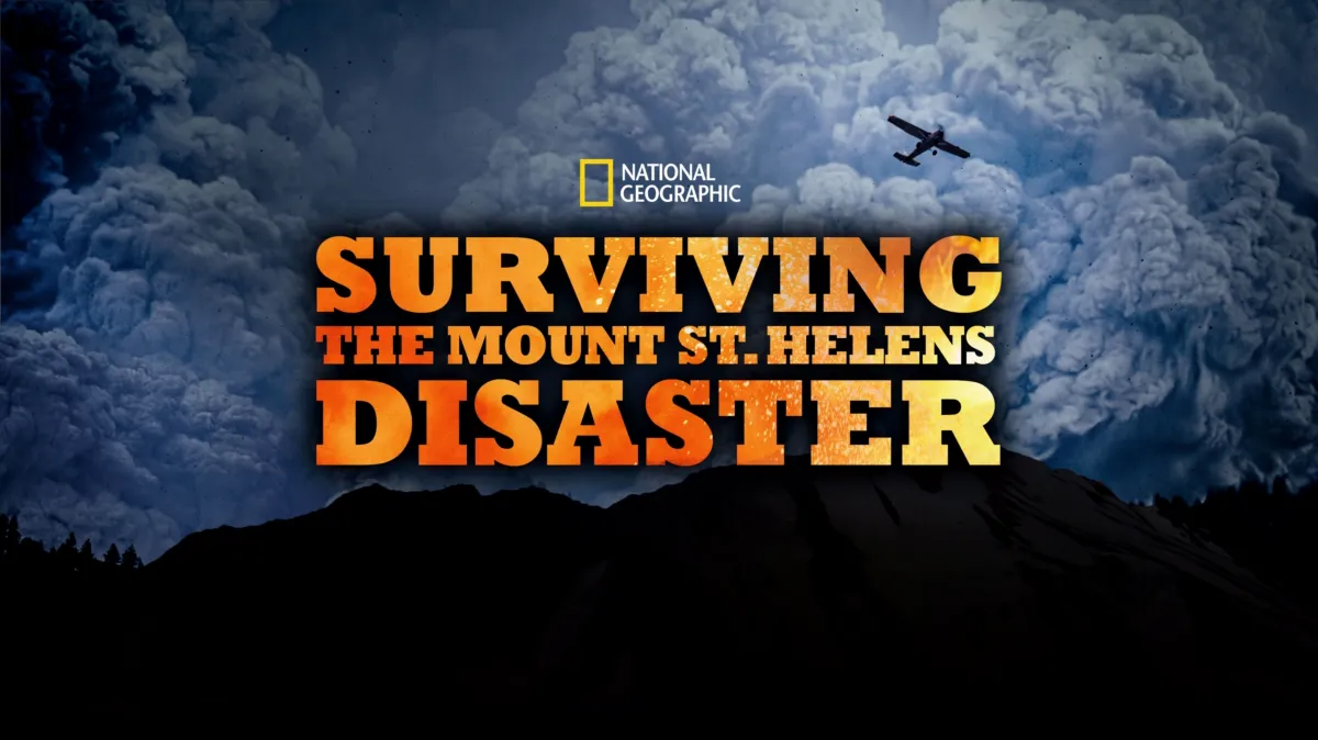 Surviving the Mount St. Helens Disaster poster — movie on Disney+