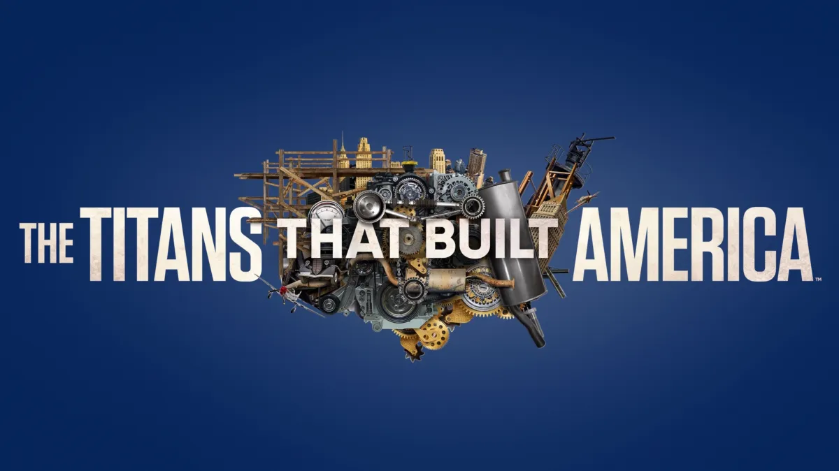 The Titans That Built America poster — TV series on Disney+