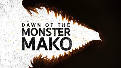 Dawn of the Monster Mako poster — movie on Max