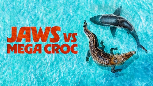 Jaws vs. Mega Croc poster — movie on Max