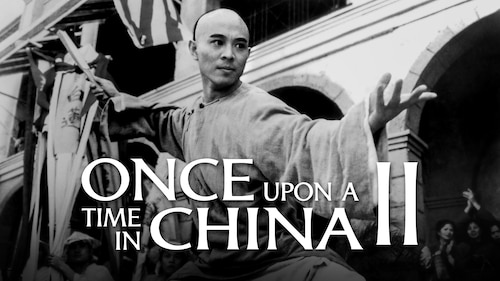 Once Upon a Time in China II poster — movie on Max