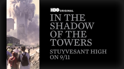 In the Shadow of the Towers: Stuyvesant High on 9/11 poster — movie on Max