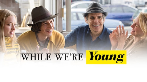 While We're Young poster — movie on Max