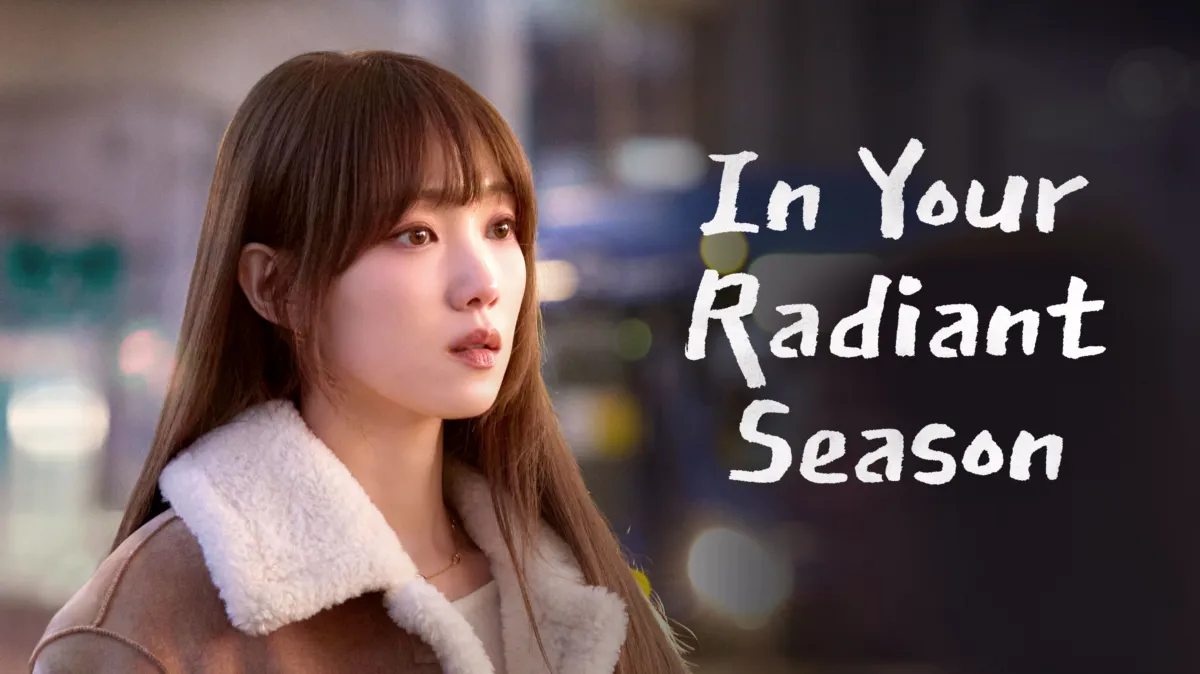 In Your Radiant Season poster — TV series on Disney+